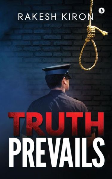 Cover for Rakesh Kiron · Truth Prevails (Paperback Book) (2017)