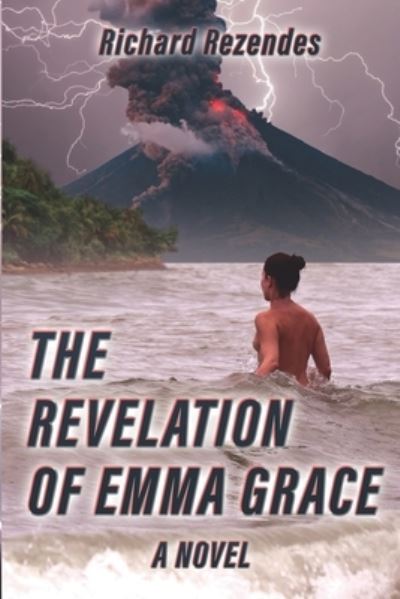 Cover for Richard Rezendes · The Revelation of Emma Grace (Paperback Book) (2020)