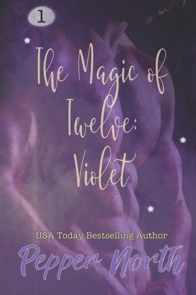 Cover for Pepper North · The Magic of Twelve: Violet - Magic of Twelve (Paperback Book) (2018)