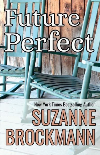 Cover for Suzanne Brockmann · Future Perfect (Paperback Book) (2017)