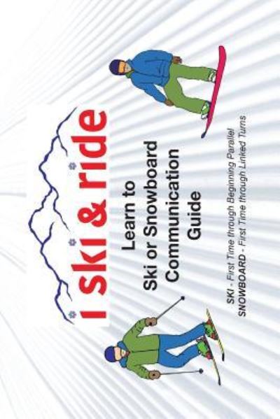 Cover for Suzy Chase-Motzkin · I Ski and Ride (Paperback Book) (2017)