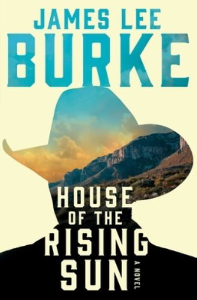 Cover for James Lee Burke · House of the Rising Sun: A Novel - A Holland Family Novel (Pocketbok) (2020)