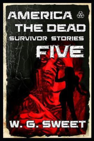 Cover for Dell Sweet · America The Dead Survivor Stories Five (Paperback Book) (2018)