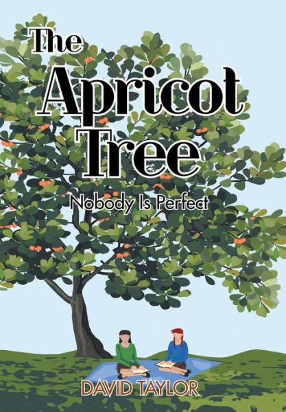 Cover for David Taylor · The Apricot Tree (Inbunden Bok) (2018)