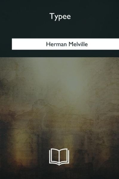 Cover for Herman Melville · Typee (Paperback Book) (2018)