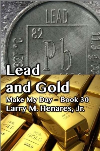 Cover for Hilarion M Henares Jr · Lead and Gold (Paperback Book) (2018)