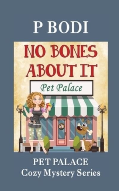 Cover for P Bodi · No Bones About It (Paperback Book) (2016)