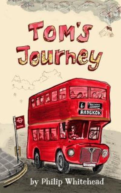 Cover for Philip Whitehead · Tom's Journey (Paperback Book) (2018)