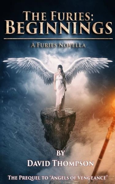 Cover for David Thompson · The Furies - Beginnings (Volume 2) (Book) (2018)