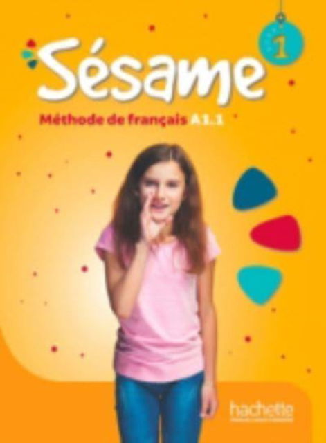 Cover for Hugues Denisot · Sesame: Livre de l'eleve 1 (Taschenbuch) (2021)