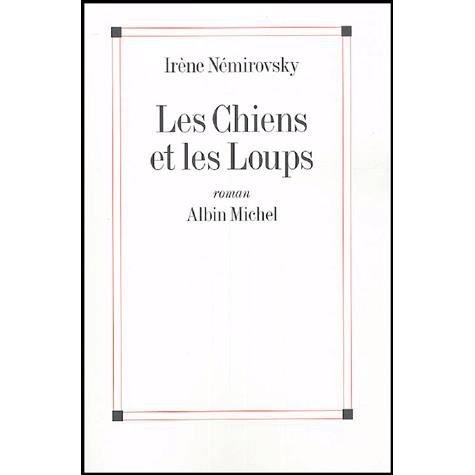Cover for Irene Nemirovsky · Les Chiens et Les Loups (Paperback Book) [French edition] (2004)