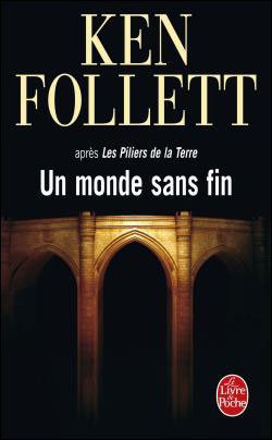 Cover for Follett · Un Monde Sans Fin (Ldp Litterature) (French Edition) (Paperback Book) [French edition] (2010)