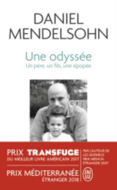 Cover for Daniel Mendelsohn · Une odyssee: un pere, un fils, une  epopee (Paperback Book) (2019)