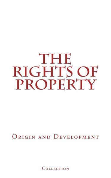 The Rights of Property - Collection - Books - LM Publishers - 9782366593761 - January 14, 2017