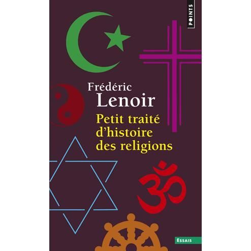 Cover for Frederic Lenoir · Petit traite d'histoire des religions (Paperback Book) (2011)