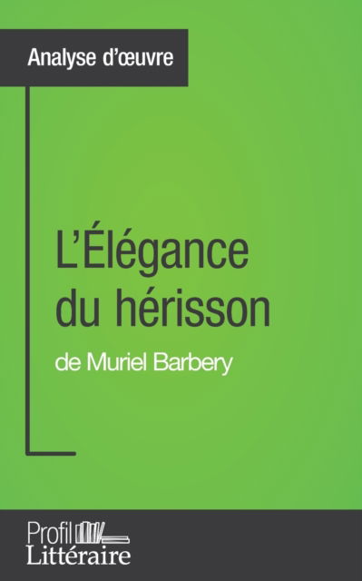 Cover for Harmony Vanderborght · L'Elegance du herisson de Muriel Barbery (Analyse approfondie) (Paperback Book) (2016)