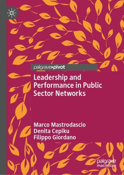 Cover for Marco Mastrodascio · Leadership and Performance in Public Sector Networks (Innbunden bok) [1st ed. 2022 edition] (2022)