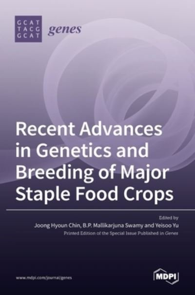 Cover for Joong Hyoun Chin · Recent Advances in Genetics and Breeding of Major Staple Food Crops (Hardcover Book) (2021)