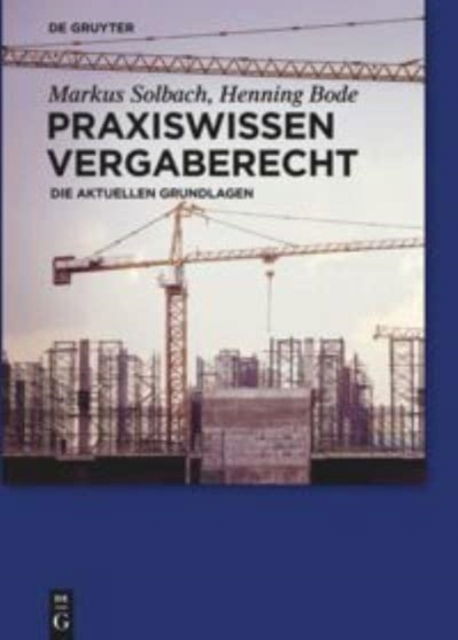 Cover for Markus Solbach · Praxiswissen Vergaberecht (Book) (2015)
