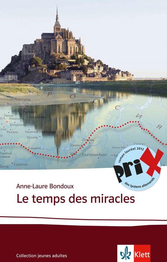 Cover for Bondoux · Le temps des miracles (Book)