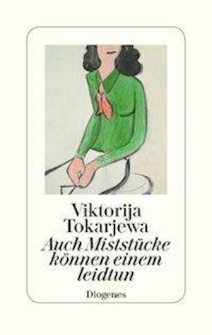 Cover for Tokarjewa · Auch Miststücke können einem (Buch)