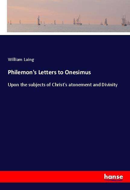 Cover for Laing · Philemon's Letters to Onesimus (Book)