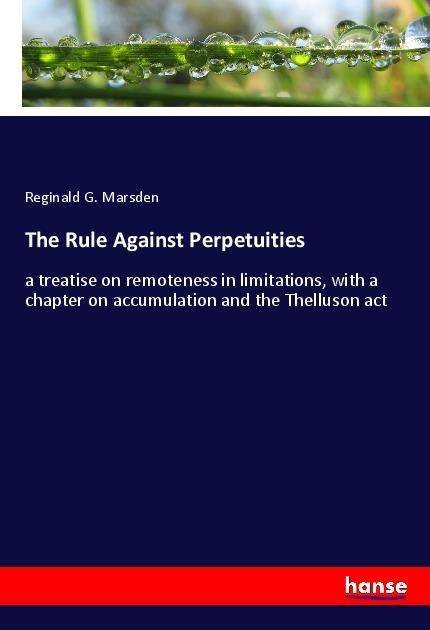 Cover for Marsden · The Rule Against Perpetuities (Book)