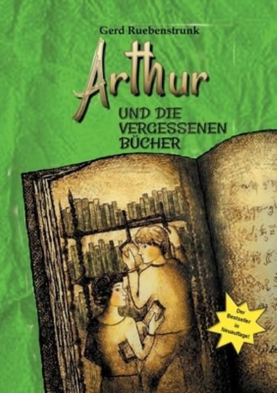 Cover for Gerd Ruebenstrunk · Arthur und die Vergessenen Bucher (Pocketbok) (2021)