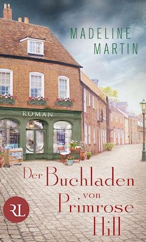 Cover for Madeline Martin · Der Buchladen von Primrose Hill (Bog) (2022)