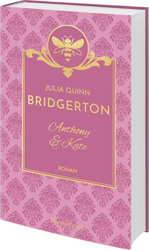 Cover for Julia Quinn · Bridgerton - Anthony &amp; Kate (Buch) (2024)