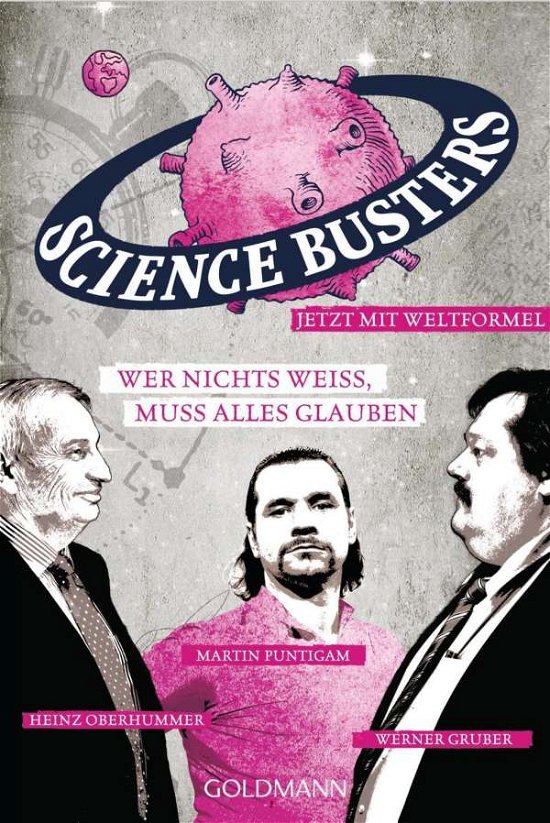Cover for Science Busters, Werner Gruber, Heinz Oberhummer, Martin Puntigam · Goldmann 15776 Science Busters.Wer nich (Book)