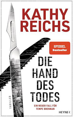 Die Hand des Todes - Kathy Reichs - Książki - Heyne - 9783453274761 - 24 kwietnia 2024