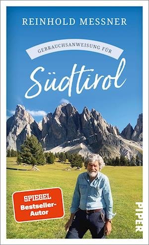 Cover for Reinhold Messner · Gebrauchsanweisung für Südtirol (Buch) (2023)