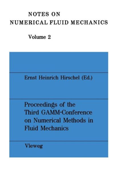 Numerical Methods in Fluid Mechanics: 3rd Conference : Papers - Ernst Heinrich Hirschel - Bøger - Springer Fachmedien Wiesbaden - 9783528080761 - 1980