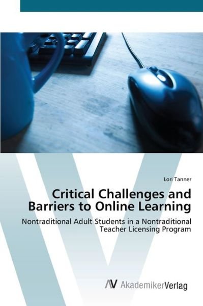 Cover for Tanner · Critical Challenges and Barriers (Book) (2012)
