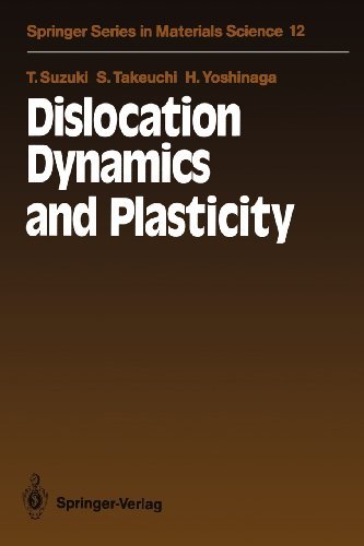 Cover for Taira Suzuki · Dislocation Dynamics and Plasticity - Springer Series in Materials Science (Paperback Book) [Softcover reprint of the original 1st ed. 1991 edition] (2011)