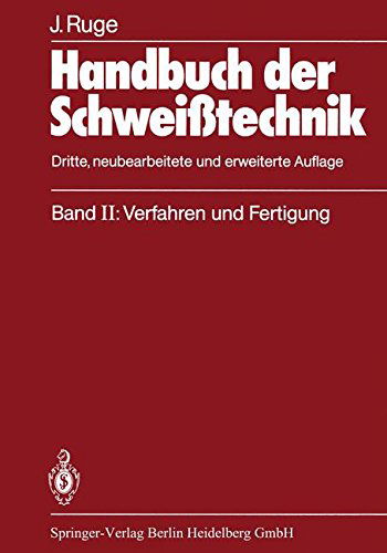 Cover for Jurgen Ruge · Handbuch Der Schweisstechnik: Band Ii: Verfahren Und Fertigung (Paperback Book) (2014)