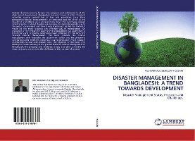 Disaster Management in Banglade - Hossain - Książki -  - 9783659249761 - 