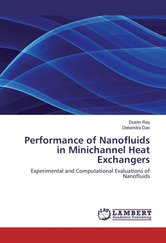 Cover for Ray · Performance of Nanofluids in Minich (Book)