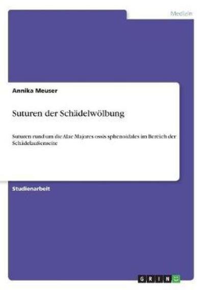 Cover for Meuser · Suturen der Schädelwölbung (Bok)