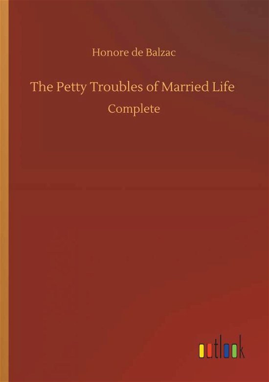 Cover for Balzac · The Petty Troubles of Married Li (Book) (2019)