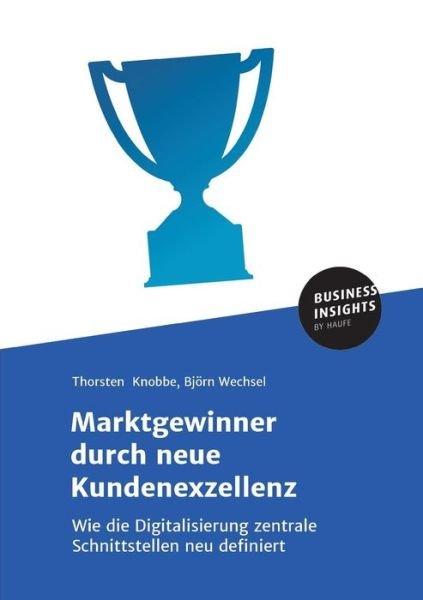 Cover for Wechsel · Marktgewinner durch neue Kunden (Book) (2018)