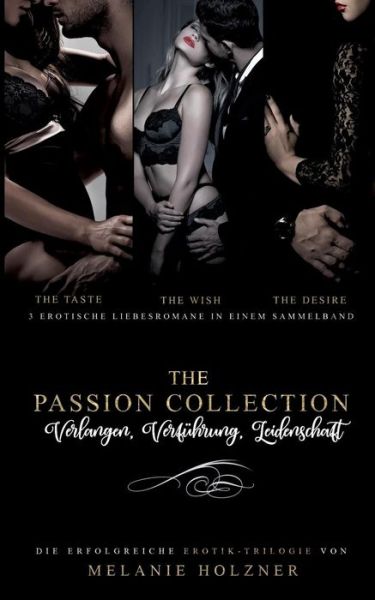 Cover for Holzner · Sammelband The Passion Collecti (Book)