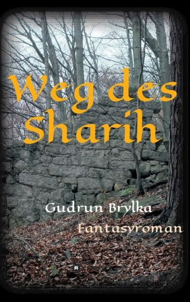 Cover for Brylka · Weg des Sharih (Book) (2019)