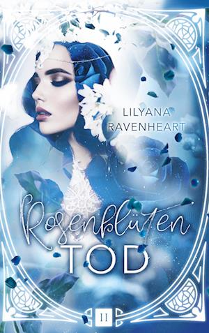 Cover for Lilyana Ravenheart · Rosenblütentod (Paperback Book) (2021)
