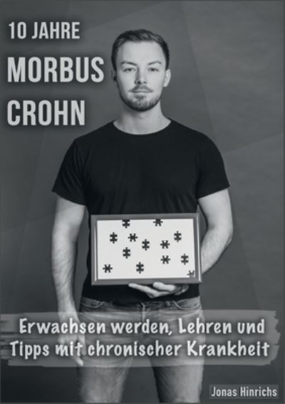 Cover for Jonas Hinrichs · 10 Jahre Morbus Crohn (Paperback Book) (2021)
