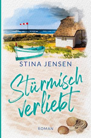 Cover for Stina Jensen · Stürmisch verliebt (Book) (2023)