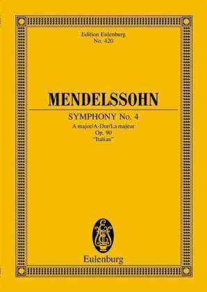 Cover for Mendelssohn Barthold · Symphony No. 4 A major: &quot;Italian&quot;. op. 90. orchestra. Study score. (Sheet music) (2005)