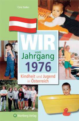 Cover for Szabo · Wir Vom Jahrgang 1976 (Ã–sterreich) (Bog)