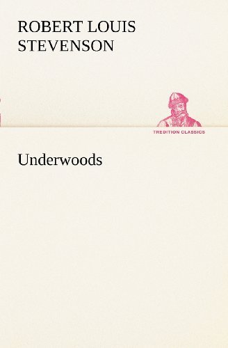 Cover for Robert Louis Stevenson · Underwoods (Tredition Classics) (Paperback Bog) (2012)